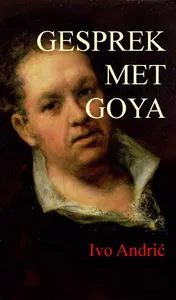 Omslag van GESPREK MET GOYA