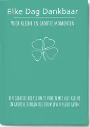 Omslag van Elke dag dankbaar