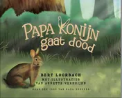Omslag van Papa Konijn gaat dood