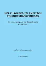 Omslag van Het Europees-Islamitisch Vriendschapsverdrag