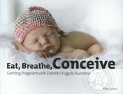 Omslag van Eat, breathe, conceive