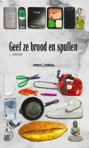 Omslag van Geef ze brood en spullen