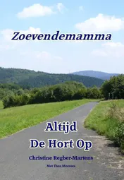 Omslag van Zoevendemamma altijd de hort op