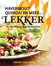 Omslag van Lekker havermout! quinoa! en meer