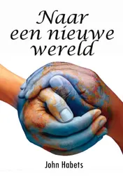 Omslag van Naar een nieuwe wereld