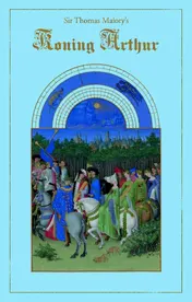 Omslag van Sir Thomas Malory's Koning Arthur
