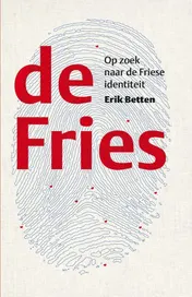 Omslag van Op zoek naar de Friese identiteit