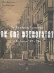 Omslag van De Van Breestraat in Amsterdam 1900 - 2000