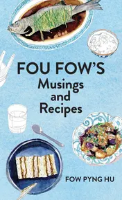 Omslag van Fou Fow's Musings and Recipes