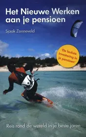 Omslag van Het nieuwe werken aan je pensioen