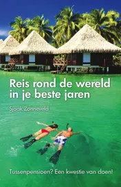 Omslag van Reis rond de wereld in je beste jaren