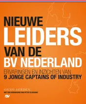 Omslag van De nieuwe leiders van de BV Nederland