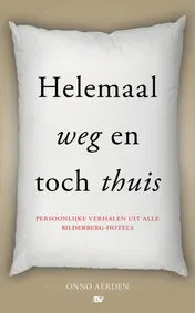 Omslag van Helemaal weg en toch thuis