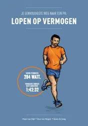 Omslag van Je eenvoudigste weg naar een PR: lopen op vermogen