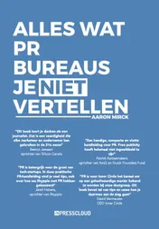 Omslag van Alles wat PR-bureau's je niet vertellen
