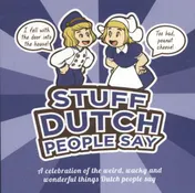 Omslag van Stuff Dutch people say
