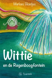 Omslag van Wittie en de regenboogfontein