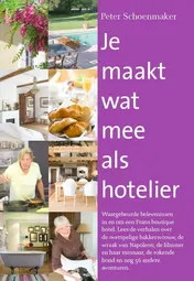 Omslag van Je maakt wat mee als hotelier