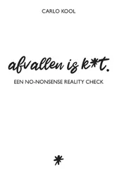 Omslag van Afvallen is k*t