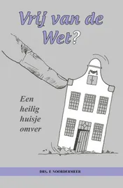 Omslag van Vrij van de Wet?