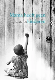 Omslag van Mama heeft geen kinderen