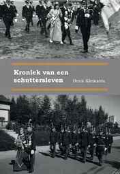 Omslag van Kroniek van een schuttersleven