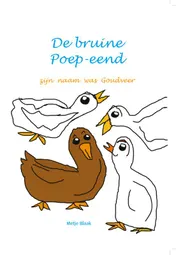 Omslag van De Bruine Poepeend