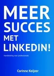 Omslag van Meer succes met LinkedIn!