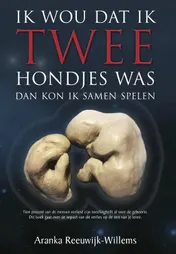 Omslag van Ik wou dat ik twee hondjes was