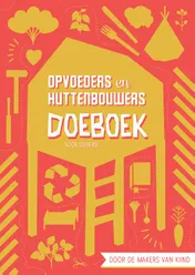 Omslag van Opvoeders en huttenbouwers