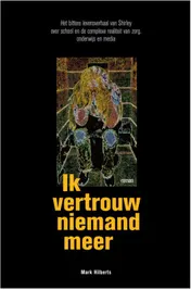 Omslag van Ik vertrouw niemand meer