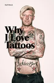 Omslag van Why I love tattoos