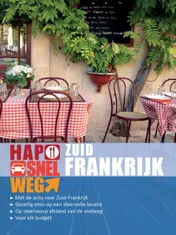 Omslag van Hapsnelweg naar Zuid-Frankrijk