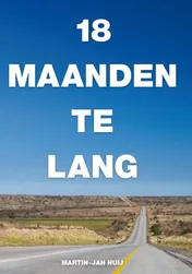 Omslag van 18 maanden te lang