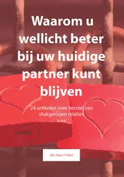 Omslag van Waarom u wellicht beter bij uw huidige partner kunt blijven