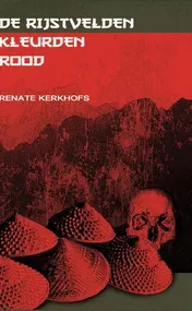 Omslag van De rijstvelden kleurden rood