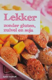 Omslag van Lekker zonder gluten, zuivel en soja
