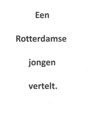 Omslag van Een Rotterdamse jongen vertelt