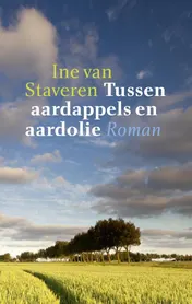 Omslag van Tussen aardappels en aardolie