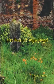 Omslag van Het huis uit mijn jeugd