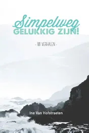 Omslag van Simpelweg gelukkig zijn