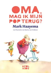 Omslag van Oma, mag ik mijn pop terug?
