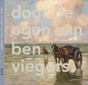 Omslag van Door de ogen van Ben Viegers