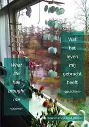 Omslag van Wat het leven mij gebracht heeft / What life has brought me