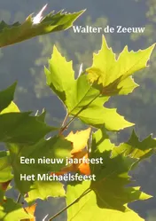 Omslag van Een nieuw jaarfeest, Het Michaëlsfeest