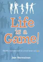 Omslag van Life is a Game!