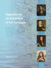 Omslag van Regenten en de Waterlinie in het Rampjaar