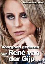 Omslag van Voorgoed genezen van René van der Gijp