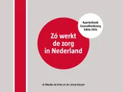 Omslag van Zó werkt de zorg in Nederland