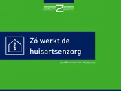 Omslag van Zó werkt de huisartsenzorg